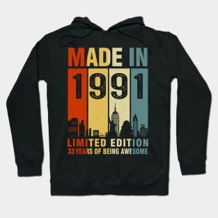 Made In 1991 33rd Birthday 33 Years Old Hoodie